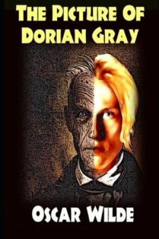 Cover of The Picture of Dorian Gray By Oscar Wilde The New Annotated Literary Collection