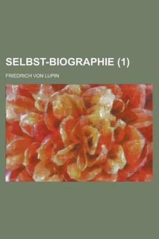Cover of Selbst-Biographie (1 )