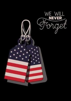 Book cover for We Will Never Forget