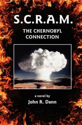 Cover of S.C.R.A.M. The Chernobyl Connection