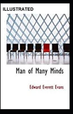 Book cover for Man of Many Minds Illustrated