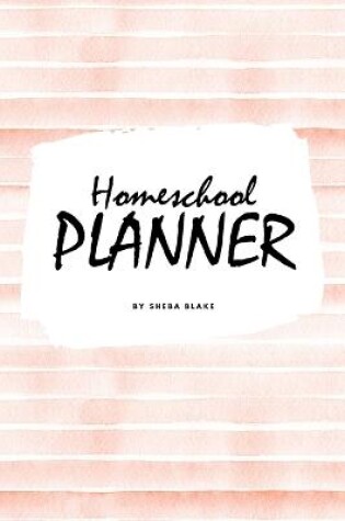 Cover of Homeschool Planner for Children (6x9 Softcover Log Book / Journal / Planner)