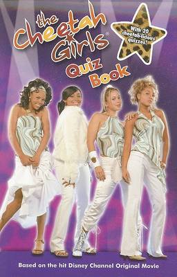 Book cover for The Cheetah Girls Quiz Book