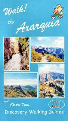 Cover of Walk! the Axarquia (Costa Del Sol)