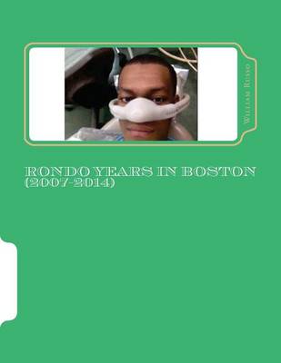 Book cover for Rondo Years in Boston (2007-2014)