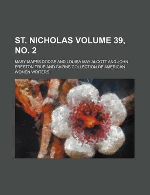 Book cover for St. Nicholas Volume 39, No. 2