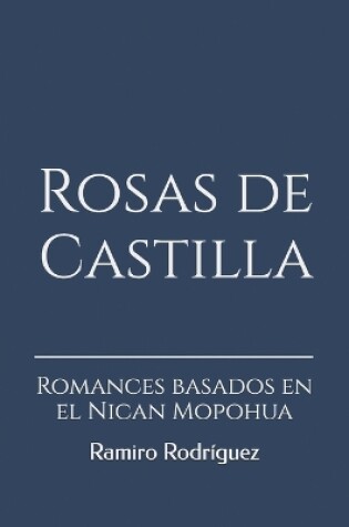 Cover of Rosas de Castilla