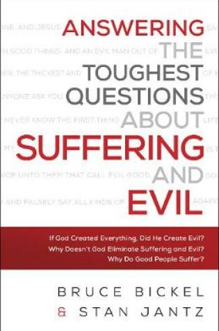 Cover of Answering the Toughest Questions about Suffering and Evil