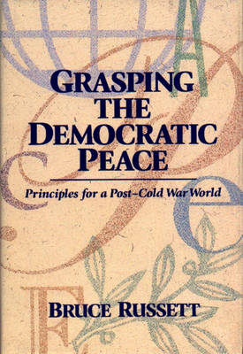 Book cover for Grasping the Democratic Peace