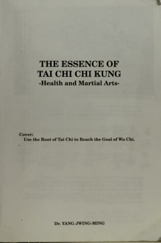 Cover of Essence of T'ai Chi Chi Kung