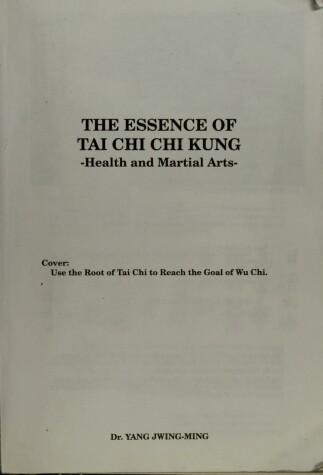 Book cover for Essence of T'ai Chi Chi Kung