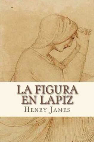 Cover of La Figura En Lapiz