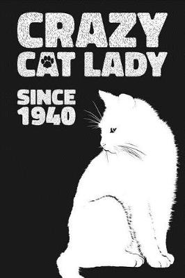 Book cover for Crazy Cat Lady Since 1940