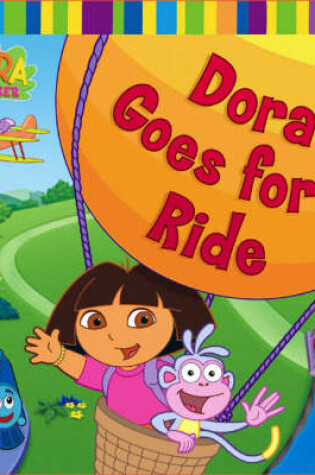 Cover of Dora Goes for a Ride