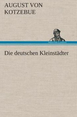 Cover of Die Deutschen Kleinstadter