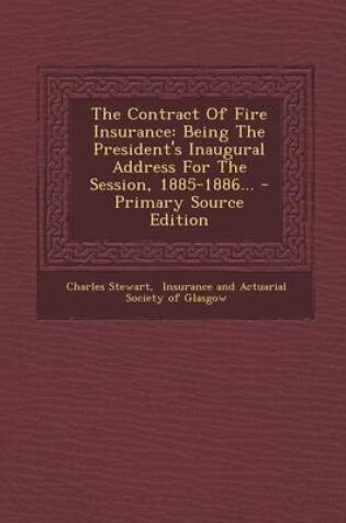 Cover of The Contract of Fire Insurance