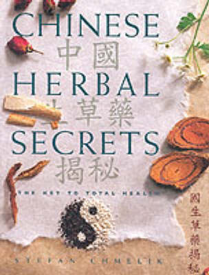 Cover of Chinese Herbal Secrets
