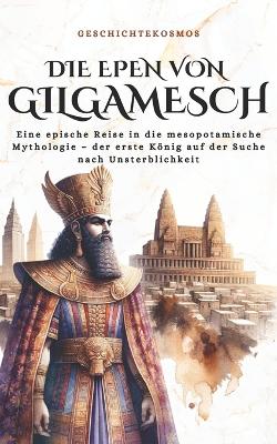 Book cover for Die Epen von Gilgamesch