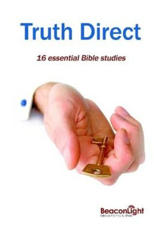 Cover of Truth Direct: 16 Essential Bible Studies (Edition 3)