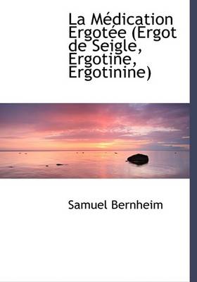 Book cover for La Medication Ergotee