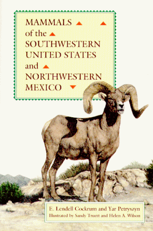 Book cover for Mammals of the Southwestern United States & Northwestern Mexico