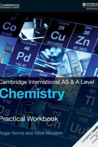 Cover of Cambridge International AS & A Level Chemistry Practical Workbook