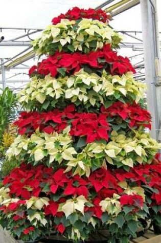 Cover of Red and White Poinsettia Plants Journal