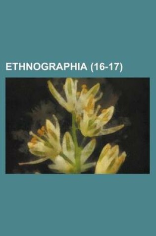 Cover of Ethnographia (16-17 )
