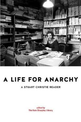 Cover of A Life for Anarchy