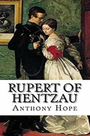 Cover of Rupert of Hentzau (Annotated)