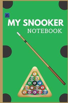 Book cover for My snooker notebook
