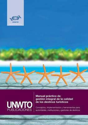 Book cover for Manual Practico de Gestion Integral de la Calidad de Los Destinos Turisticos