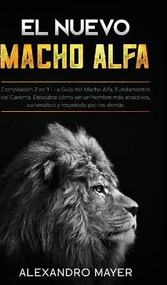 Book cover for El Nuevo Macho Alfa