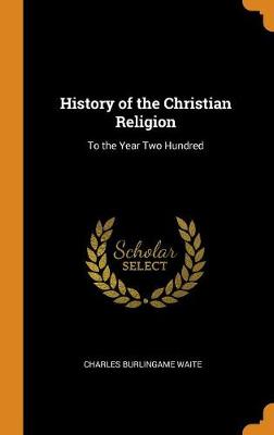 Book cover for History of the Christian Religion