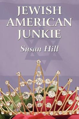 Book cover for Jewish American Junkie