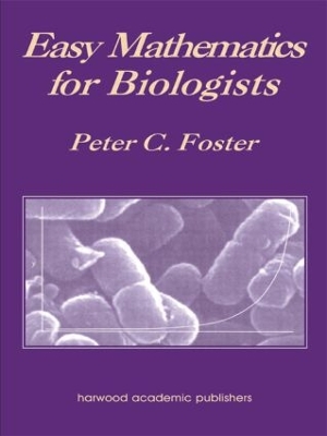 Book cover for Easy Mathematics for Biologists