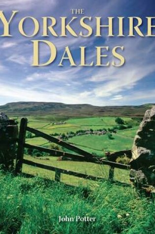 Cover of Yorkshire Dales - Portrait of a Stunning Region