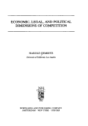 Book cover for Economic, Legal and Political Dimensions of Competition