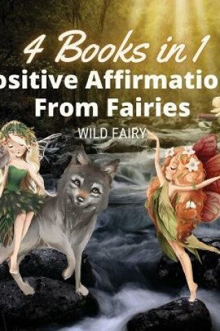 Cover of Positive Affirmations From Fairies