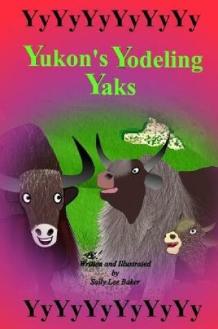 Cover of Yukon's Yodeling Yaks