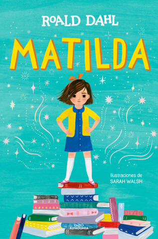Cover of Matilda (Edición ilustrada)/ Matilda