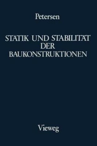 Cover of Petersen.C. Statik Und Stabilitaet Der Baukonstruktionen