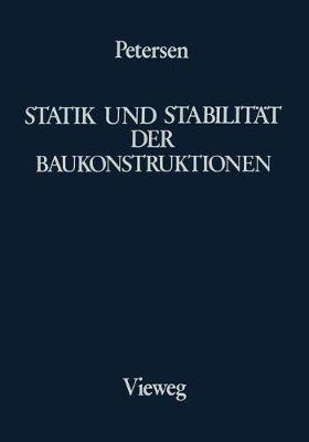 Book cover for Petersen.C. Statik Und Stabilitaet Der Baukonstruktionen