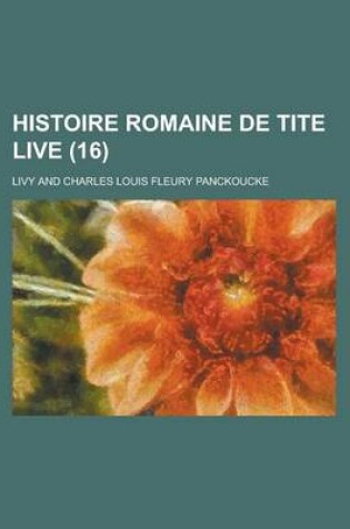 Cover of Histoire Romaine de Tite Live (16)