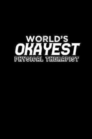 Cover of World's okayest physical therapist