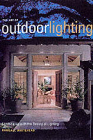 Cover of The Art of Outdoor Lighting