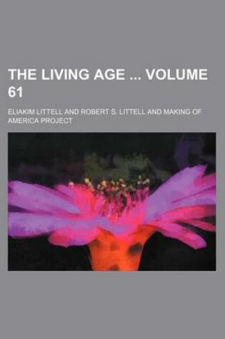 Cover of The Living Age Volume 61