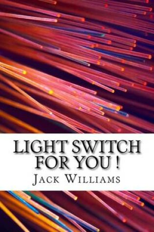 Cover of Light Switch for You !