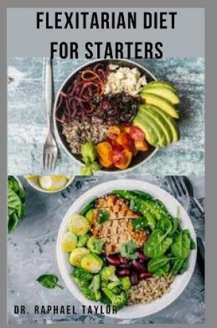 Cover of Flexitarian Diet for Starters