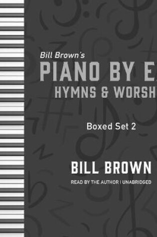Cover of Piano by Ear: Hymns and Worship Box Set 2